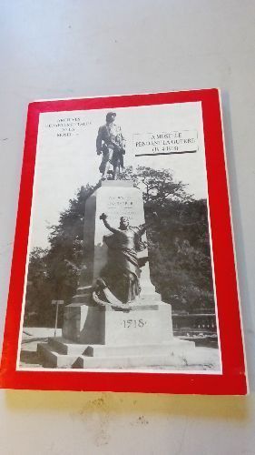 LIVRE ARCHIVES DEPARTEMENTALES DE LA MOSELLE (1914/1918)