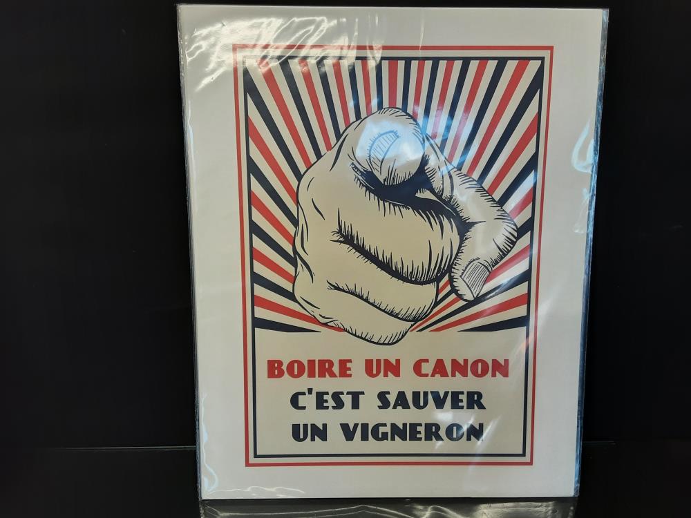 AFFICHE BOIRE UN CANON C EST SAUVER UN VIGNERON (40X50)