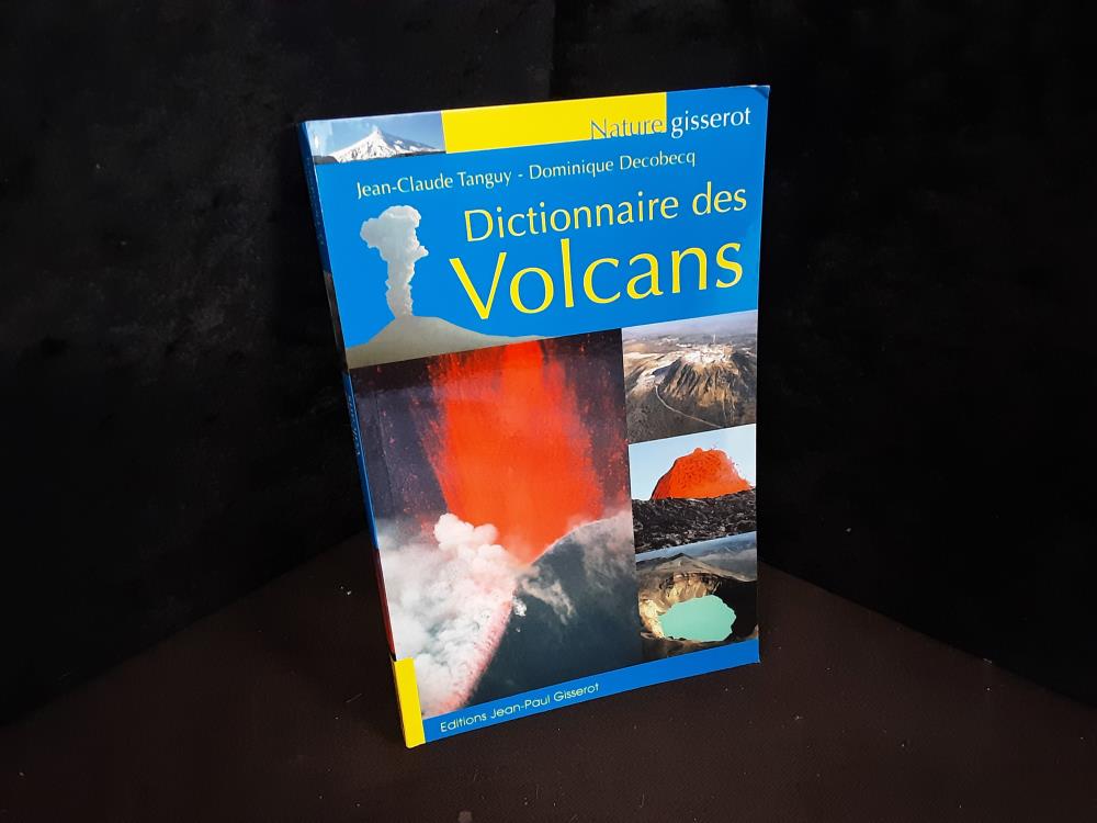 LIVRE DICTIONNAIRE DES VOLCANS