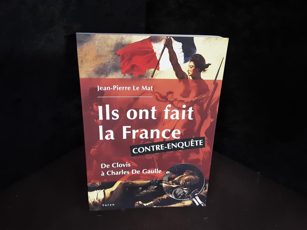 LIVRE ILS ONT FAIT LA FRANCE
