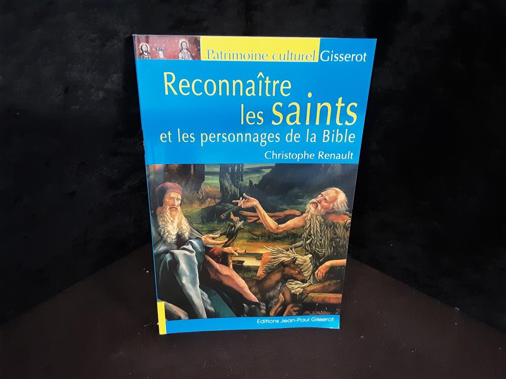LIVRE RECONNAITRE LES SAINTS ET LES PERSONNAGES