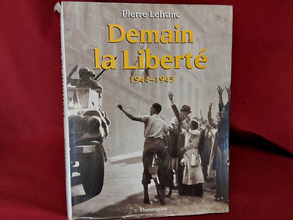 LIVRE "DEMAIN LA LIBERTÉ 1944-1945"