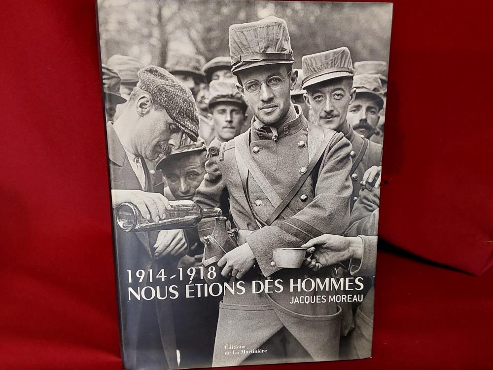 LIVRE "1914-1918 NOUS ÉTIONS DES HOMMES"