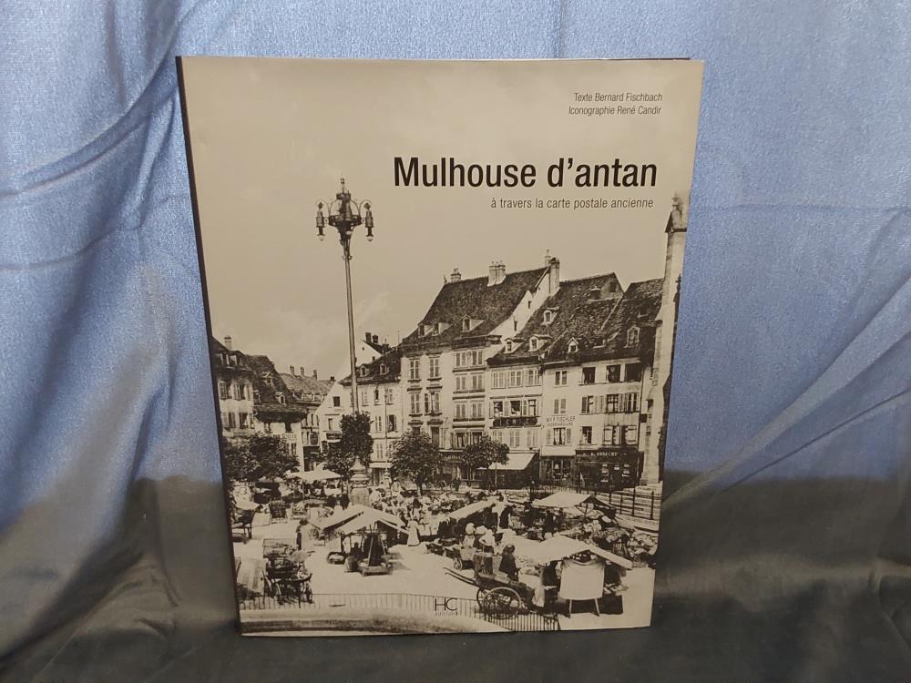 LIVRE MULHOUSE D'ANTAN
