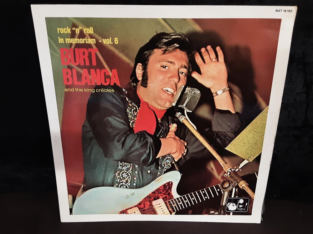 Burt Blanca And The King Creole's Rock'n Roll In Memoriam - Volume 6