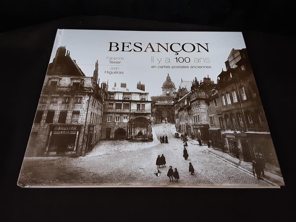 LIVRE BESANCON IL Y A 100 ANS