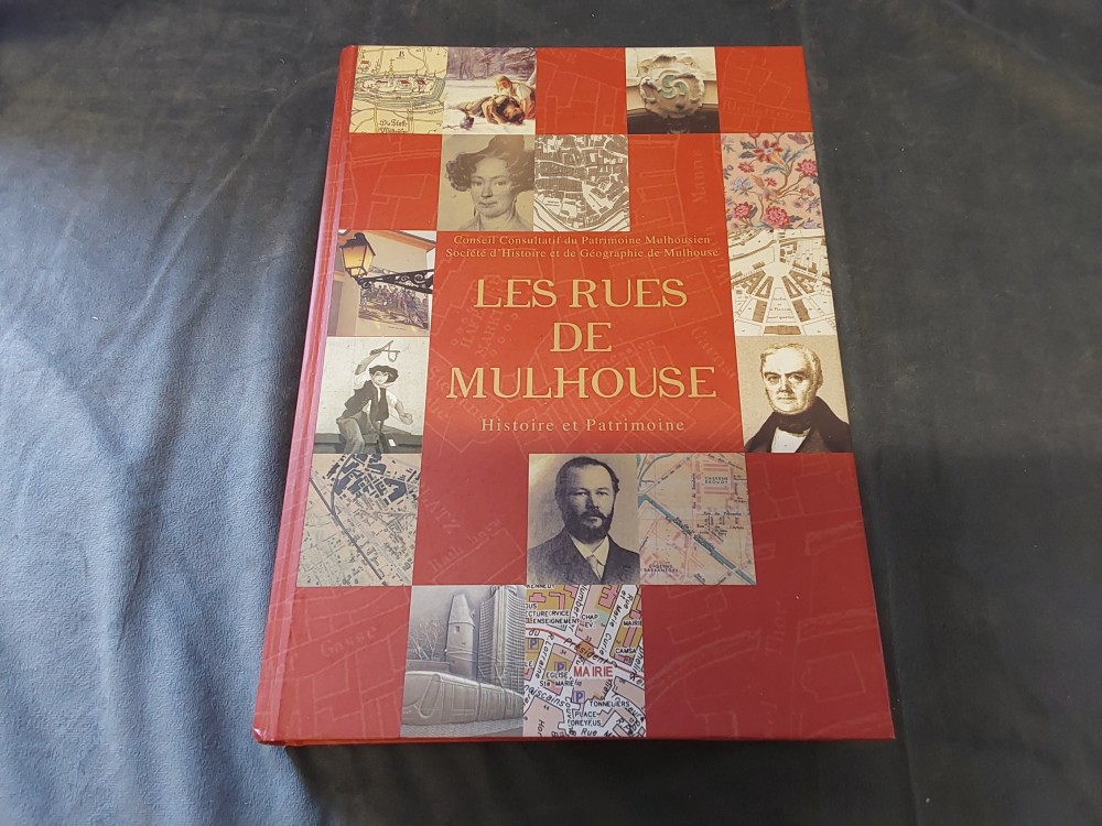 LIVRE LES RUES DE MULHOUSE 