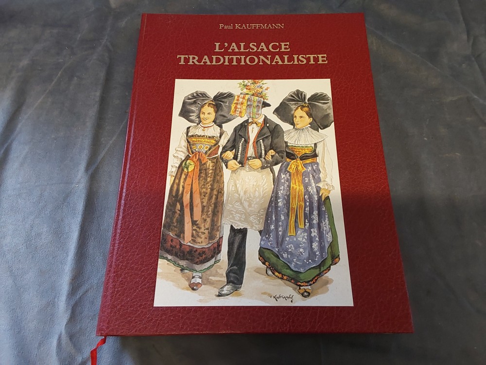 LIVRE L’ALSACE TRADITIONALISTE 