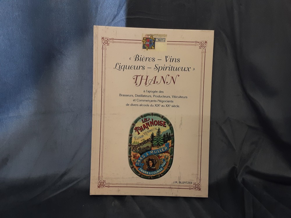 LIVRE BIERE VINS LIQUEURS DE THANN