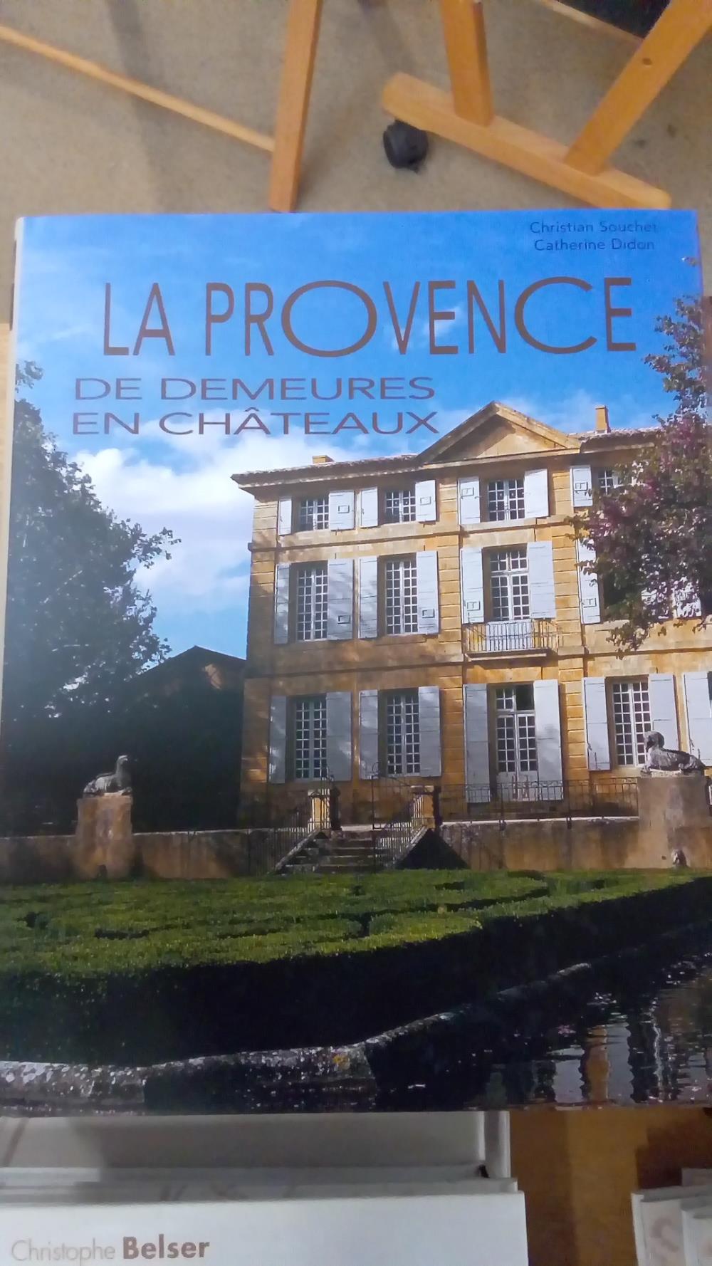 PROVENCE DE DEMEURES EN CHATEAUX