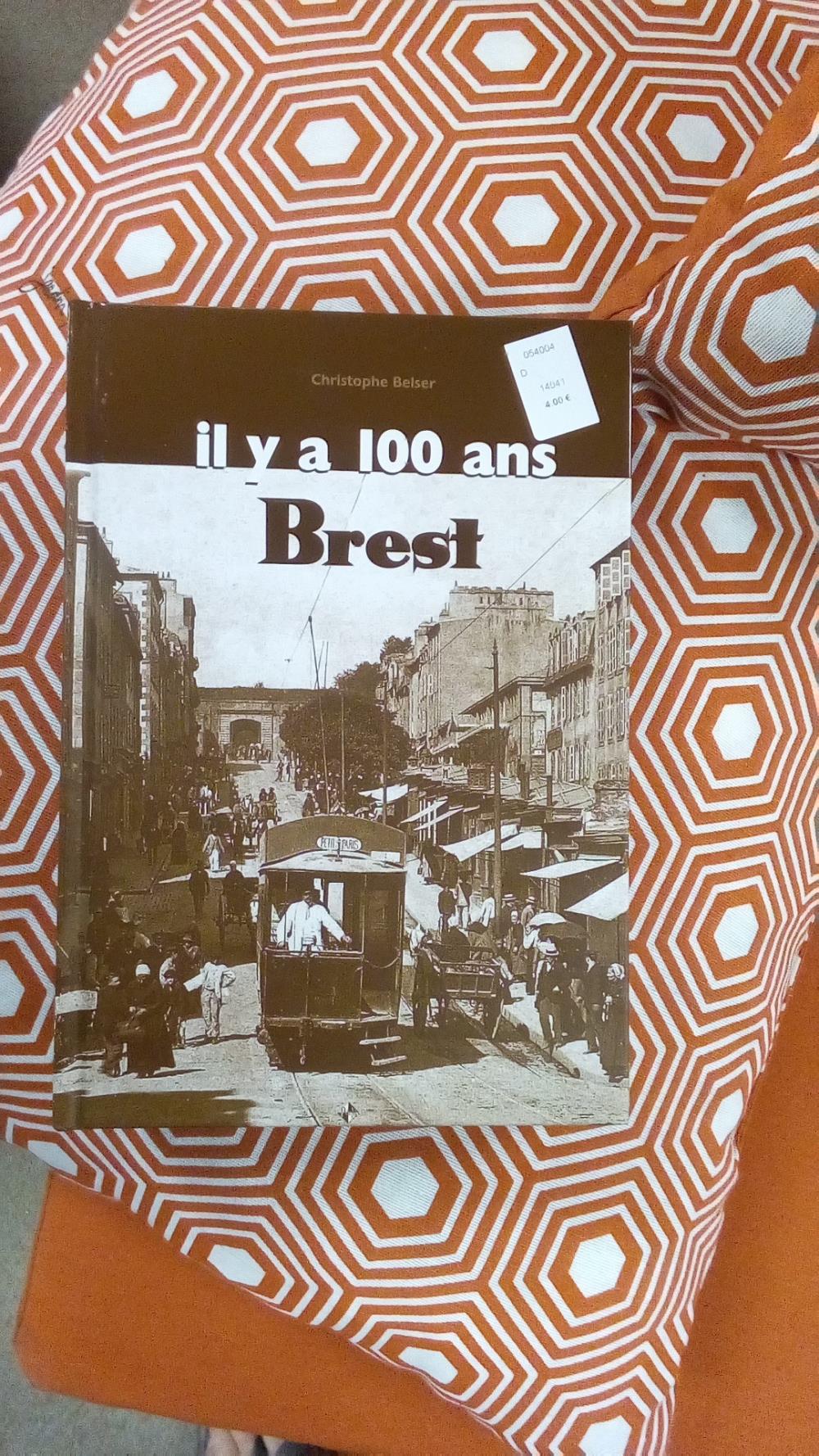 BREST IL Y A 100 ANS PETIT FORMAT