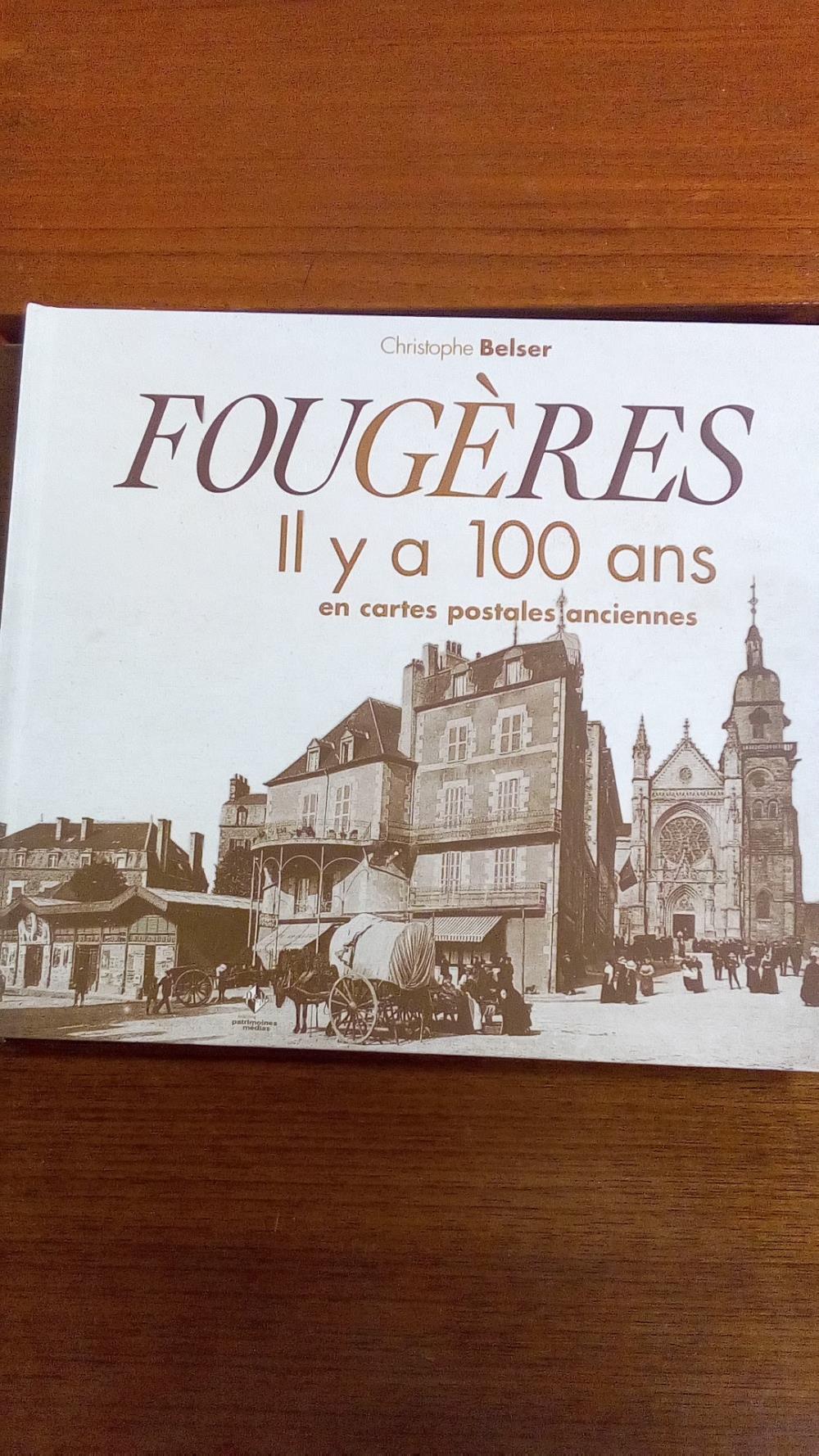 FOUGERES IL Y A 100 ANS