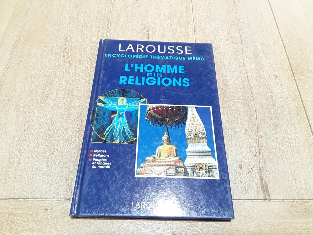 LIVRE "LAROUSSE L'HOMME ET LA RELIGIONS"