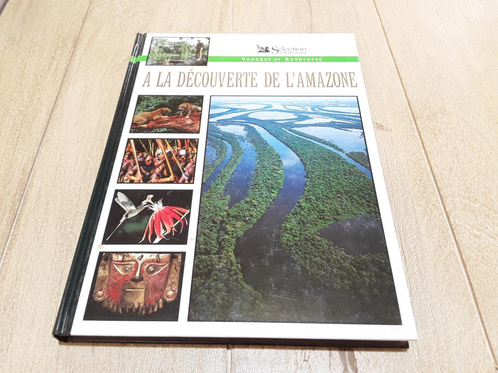 LIVRE "À LA DÉCOUVERTE DE L'AMAZONE