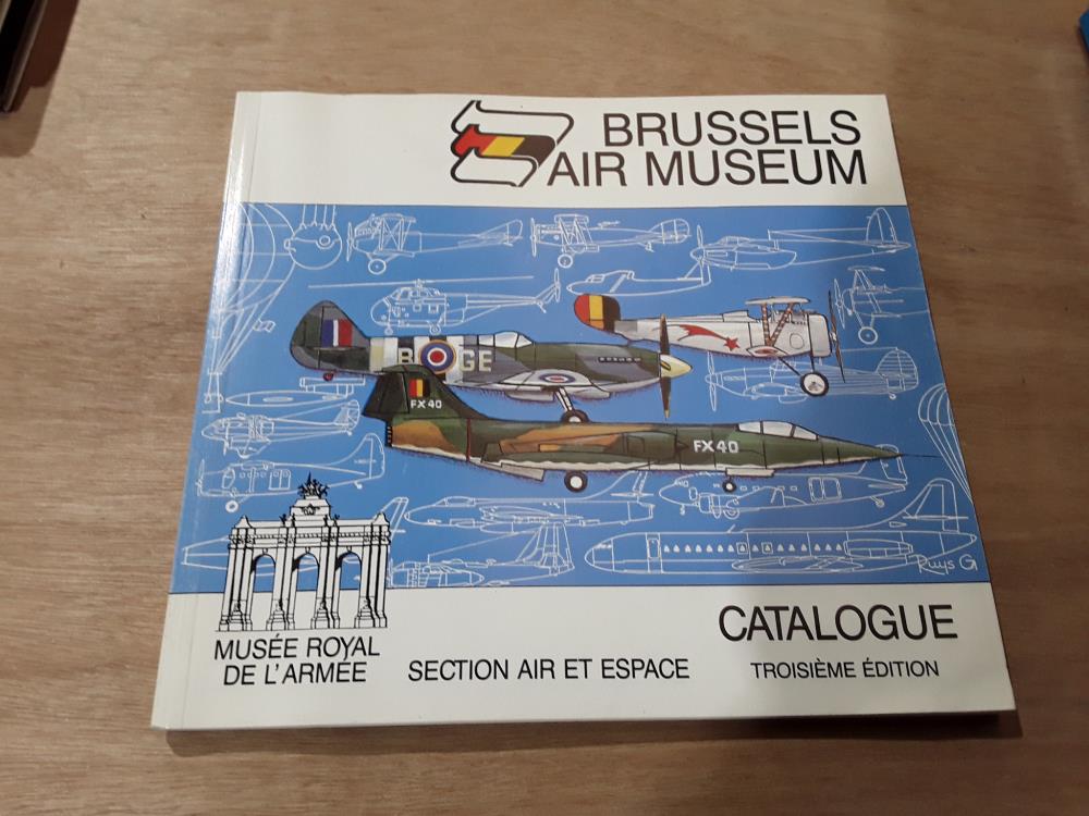 BRUSSELS AIR MUSEUM CATALOGUE 