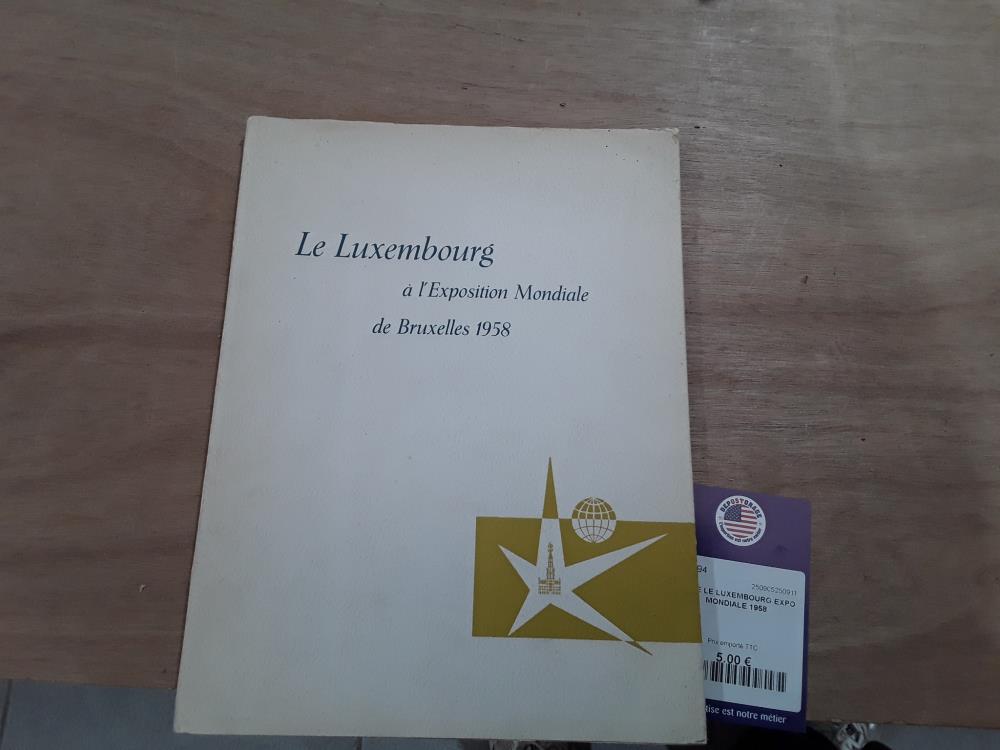 LIVRE LE LUXEMBOURG EXPO MONDIALE 1958