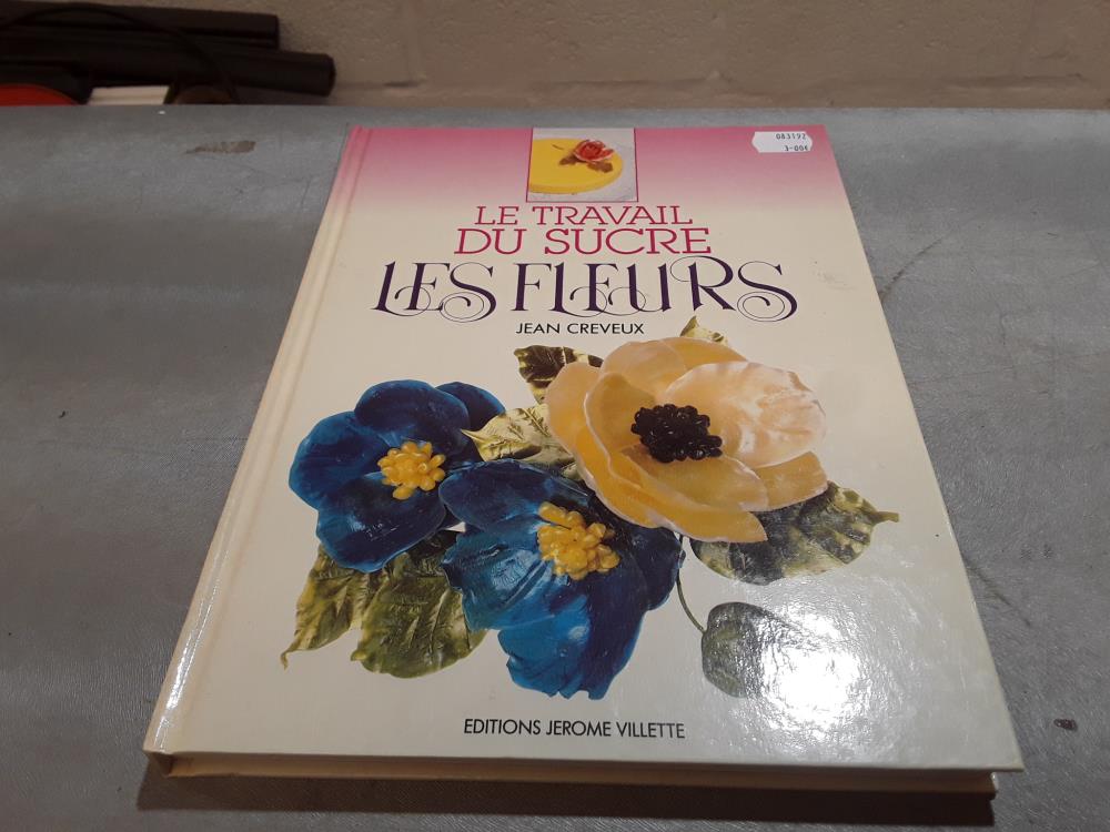 LIVRE LE TRAVAIL DU SUCRE 