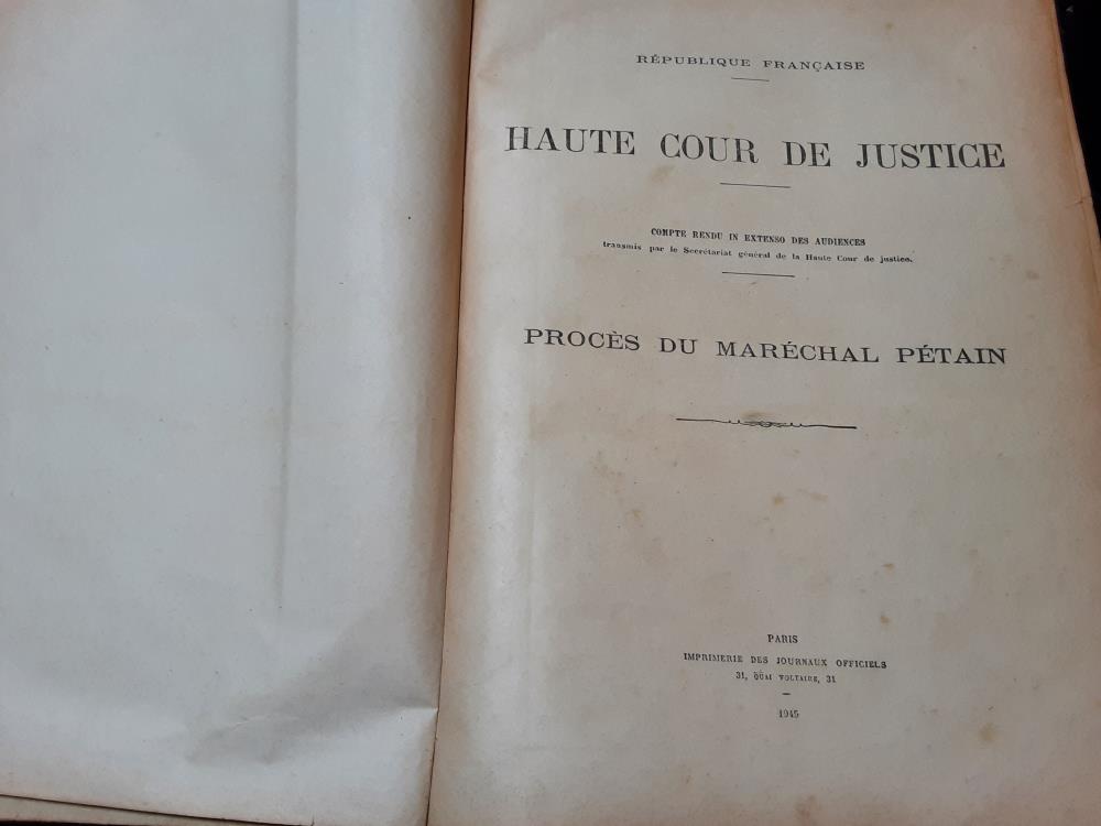 HAUTE COUR DE JUSTICE PROCES DU MARECHAL PETAIN 1945