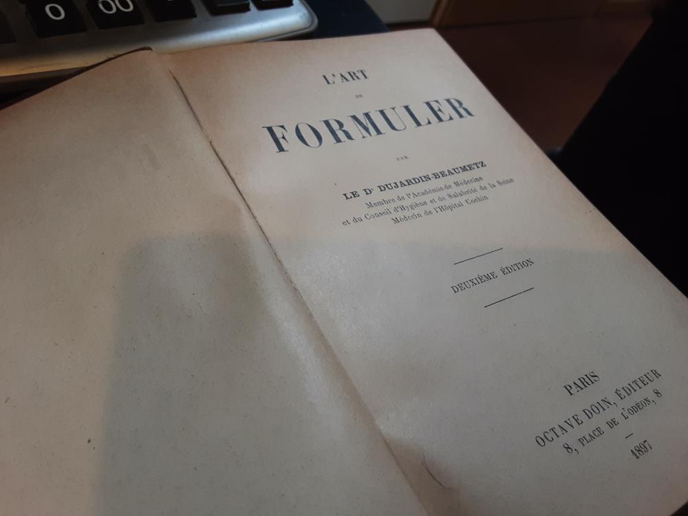 LIVRE L’ART DE FORMULER 1897